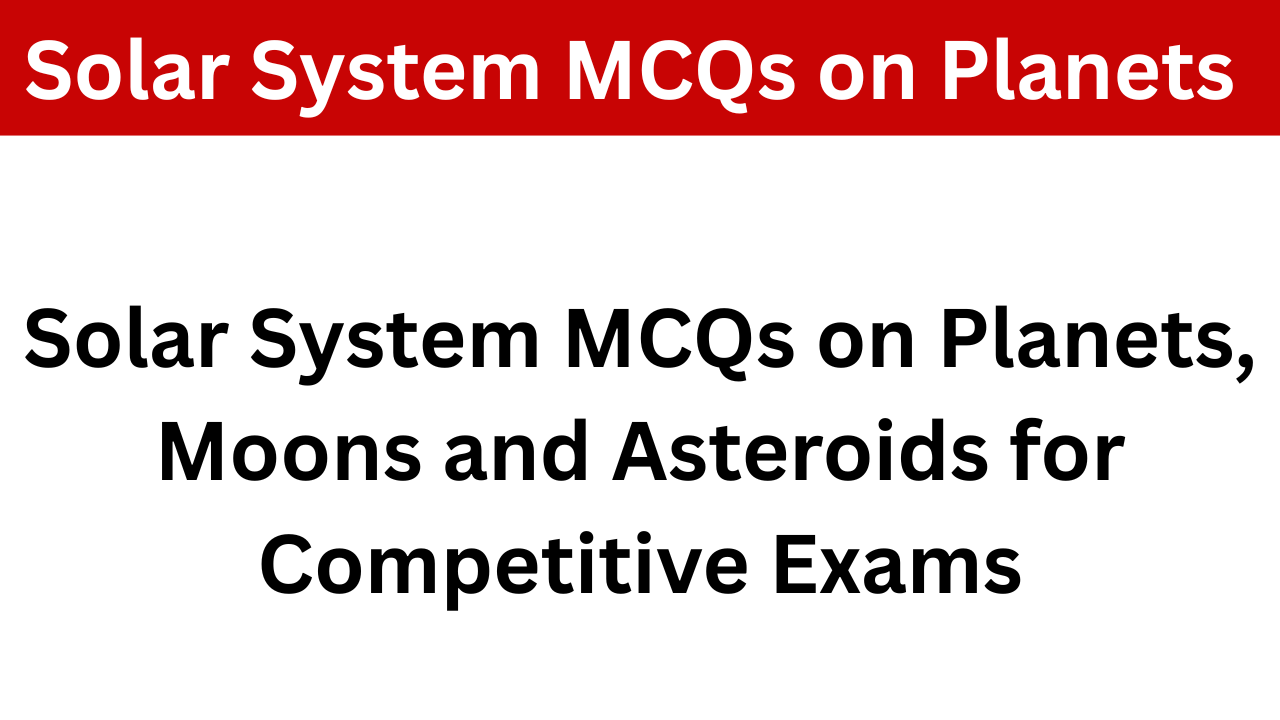 Solar System MCQs on Planets